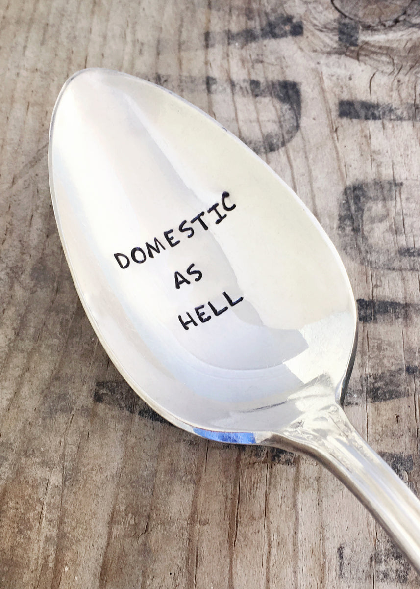 Domestic as Hell Spoon – Pumpernickel and Wry
